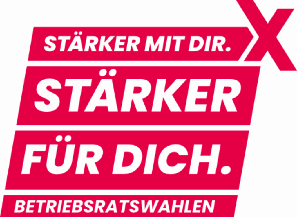 Stärker mit dir. Stärker für dich. Betriebsratswahlen